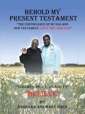 cover image of Behold My Present Testament